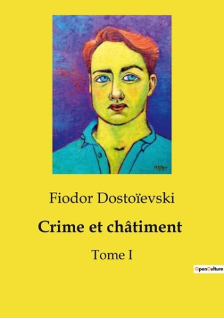 Dosto_evski_Fiodor-Crime_et_chatiment._Une_exploration_psychologique-9791041991860_0