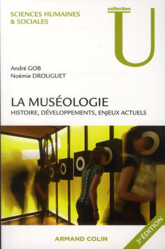 Drouguet_No_mie_Gob_Andr_-La_mus_ologie_Histoire_d_veloppements_enjeux_actuels-9782200247942_0