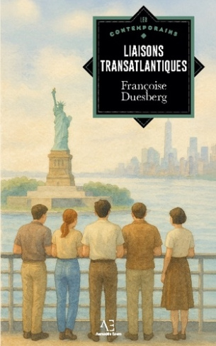 Duesberg_Fran_oise-Liaisons_transatlantiques-9782390752608_0