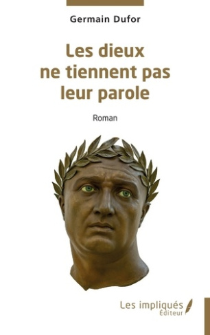 Dufor_Germain-Les_dieux_ne_tiennent_pas_leur_parole-9791042812805_0