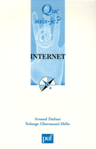 Dufour_Arnaud_Ghernaouti-H_lie_Solange-Internet._10e_dition-9782130554714_0