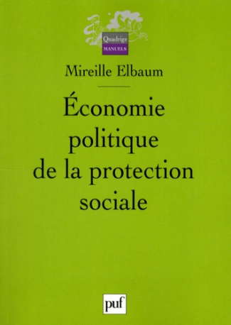 Elbaum_Mireille-Economie_politique_de_la_protection_sociale-9782130566403_0