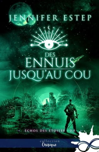 Estep_Jennifer-Des_ennuis_jusqu_au_cou._chos_des_toiles_T2.5-9791038145757_0