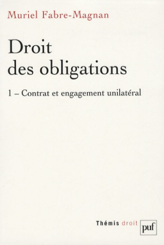 Fabre-Magnan_Muriel_Truchet_Didier_Labrusse-Ri-Droit_des_obligations._Tome_1_Contrat_et_engagement_unilat_ral-9782130571469_0