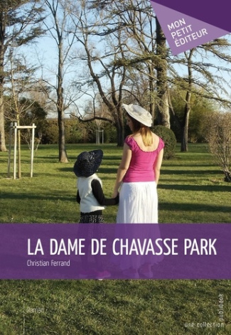 Ferrand_Christian-La_Dame_de_Chavasse_Park-9782342021370_0