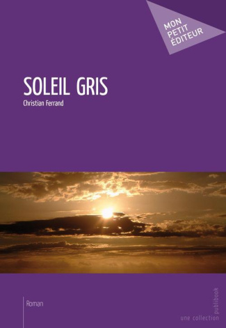 Ferrand_Christian-Soleil_gris-9782748371178_0