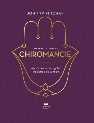 Fincham_Johnny-Mon_petit_livre_de_chiromancie-9782702929124_0