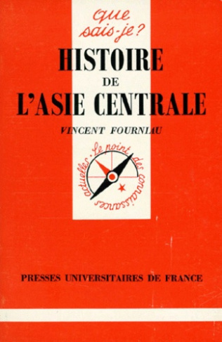 Fourniau_Vincent-Histoire_de_l_Asie_centrale-9782130460121_0