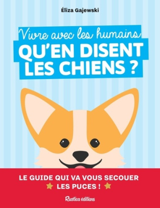 Gajewski_Eliza-Vivre_avec_les_humains_qu_en_disent_les_chiens_-9782815323475_0