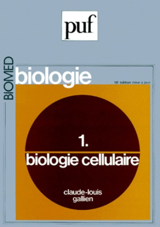 Gallien_Claude-Louis-BIOLOGIE._Tome_1_Biologie_cellulaire_10_me_dition-9782130494539_0