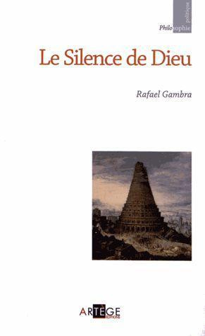 Gambra_Rafael_Follon_Jacques-Le_silence_de_Dieu-9782360401161_0