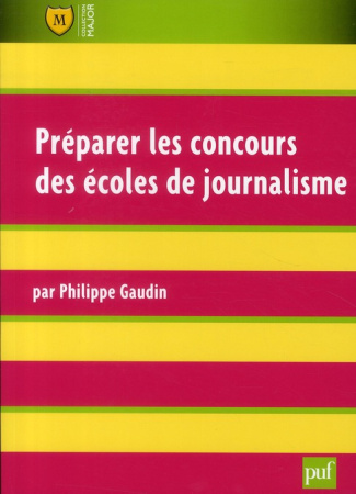 Gaudin_Philippe-Pr_parer_les_concours_des_coles_de_journalisme-9782130585497_0