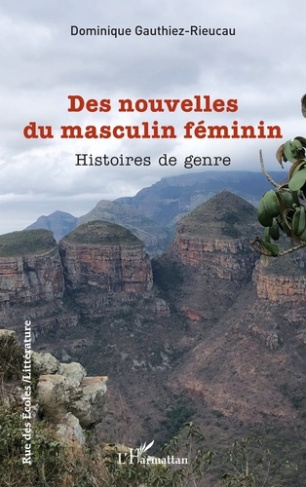Gauthiez-Rieucau_Dominique-Des_nouvelles_du_masculin_f_minin._Histoires_de_genre-9782336545288_0