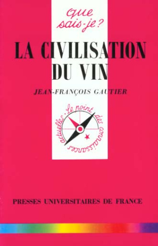 Gautier_Jean-Fran_ois-La_civilisation_du_vin-9782130486046_0