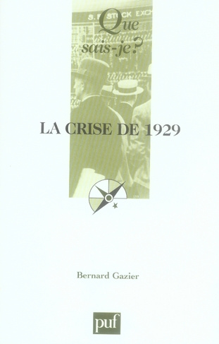 Gazier_Bernard-La_crise_de_1929._5e_dition-9782130560890_0