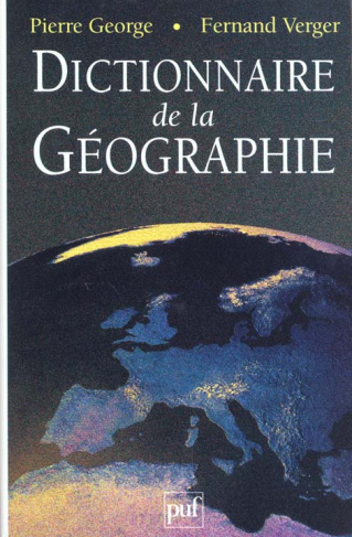 George_Pierre_Verger_Fernand-DICTIONNAIRE_DE_LA_GEOGRAPHIE._6_me_dition_mise_jour-9782130479246_0