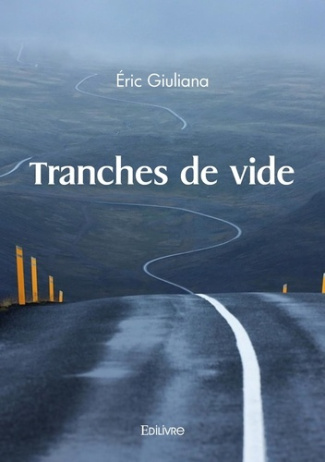 Giuliana_Eric-Tranches_de_vide-9782414595273_0