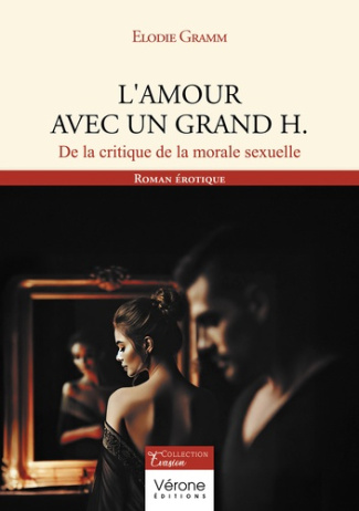 Gramm_Elodie-L_amour_avec_un_grand_H._De_la_critique_de_la_morale_sexuelle-9791042309688_0