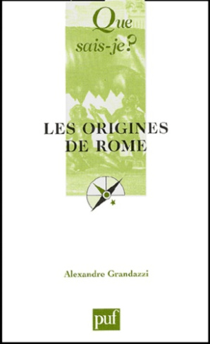 Grandazzi_Alexandre-Les_origines_de_Rome-9782130532194_0