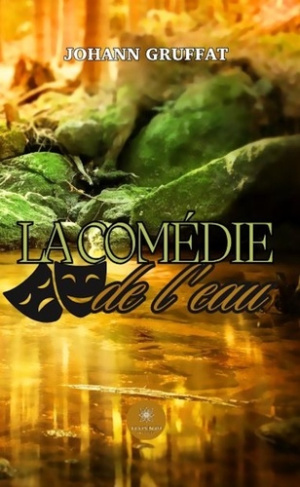 Gruffat_Johann-La_com_die_de_l_eau-9791042230371_0
