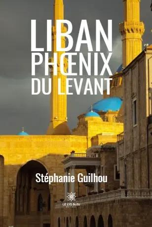 Guilhou_St_phanie-Liban._Phoenix_du_levant-9791042241339_0