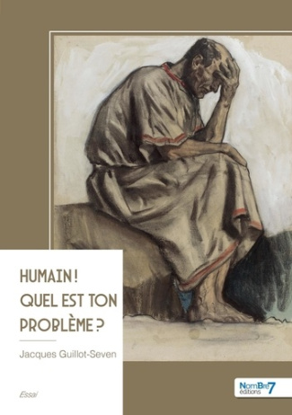 Guillot-Seven_Jacques-Humain_Quel_est_ton_probl_me_-9791042722159_0