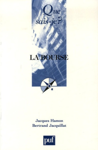 Hamon_Jacques_Jacquillat_Bertrand-La_Bourse._3e_dition-9782130555933_0