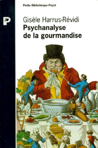 Harrus-R_vidi_Gis_le-Psychanalyse_de_la_gourmandise-9782228890762_0