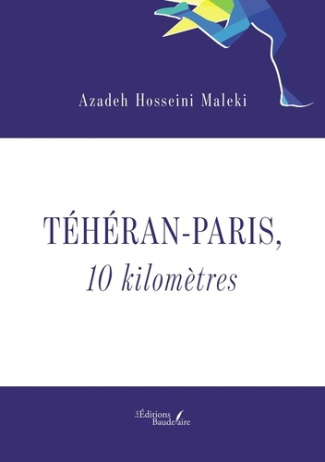 Hosseini_Maleki_azadeh-T_h_ran_-_Paris_10_kilom_tres-9791020388629_0
