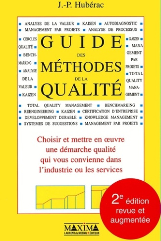 Hub_rac_Jean-Pierre-Guide_des_m_thodes_de_la_qualit_._Choisir_et_mettre_en_oeuvre_une_d_marche_qualit_qui_vous_convienn-9782840012832_0