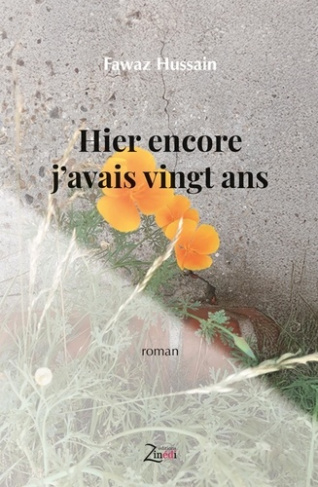 Hussain_Fawaz-Hier_encore_j_avais_vingt_ans-9782848592817_0