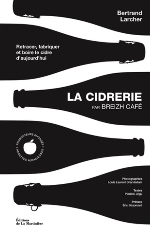 J_gu_Pierrick_Larcher_Bertrand_Grandadam_Louis-La_Cidrerie_par_Breizh_Caf_._Retracer_fabriquer_et_boire_le_cidre_d_aujourd_hui-9791040121305_0