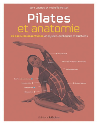 Jacobs_Joni_Pettet_Michelle-Pilates_et_anatomie_-_25_postures_essentielles_analys_es_expliqu_es_et_illustr_es-9782385000431_0