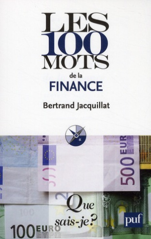 Jacquillat_Bertrand-Les_100_mots_de_la_finance._4e_dition-9782130578697_0