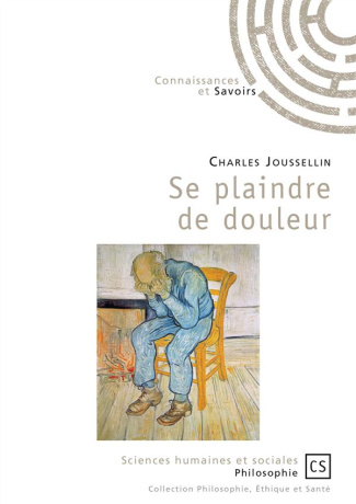 Joussellin_Charles-Se_plaindre_de_douleur-9782753903845_0