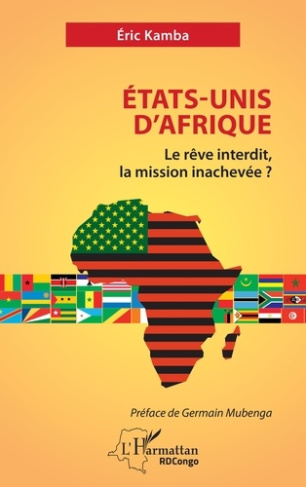 Kamba_Eric_Mubenga_Germain-_tats-Unis_d_Afrique._Le_r_ve_interdit_la_mission_inachev_e_-9782336568669_0