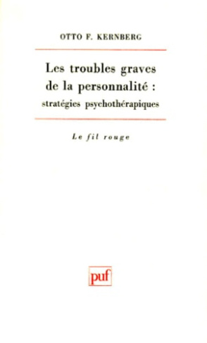 Kernberg_Otto-F-Les_Troubles_graves_de_la_personnalit_._Strat_gies_psychoth_rapiques-9782130421566_0