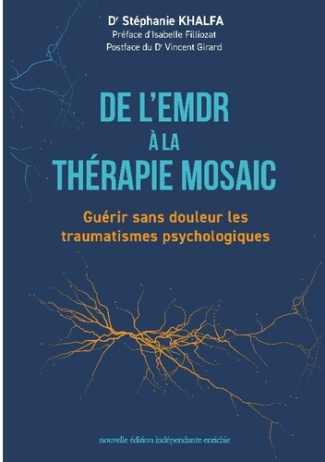 Khalfa_St_phanie-De_emdr_a_therapie_mosaic._Guerir_sans_douleur_les_trauma-9782322560240_0