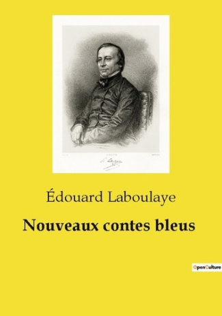 Laboulaye_Edouard-Nouveaux_contes_bleus._Voyage_au_c_ur_des_valeurs_hum-9791041991372_0