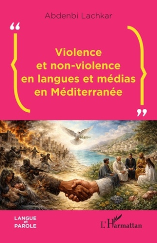 Lachkar_Abdenbi-Violence_et_non-violence_en_langues_et_m_dias_en_M_diterran_e-9782336587967_0