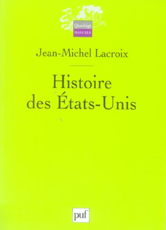 Lacroix_Jean-Michel-Histoire_des_Etats-Unis._3e_dition-9782130554776_0
