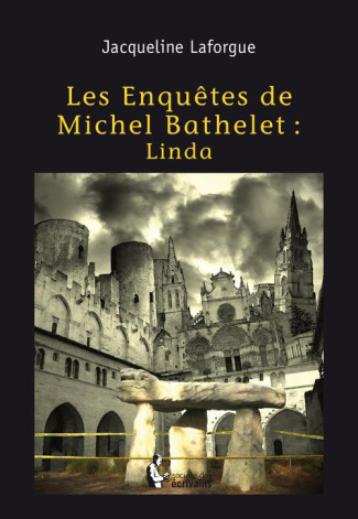 Laforgue_Jacqueline-Les_enqu_tes_de_Michel_Bathelet-9782748398175_0