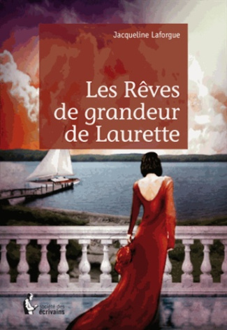 Laforgue_Jacqueline-Les_r_ves_de_grandeur_de_Laurette-9782342030266_0