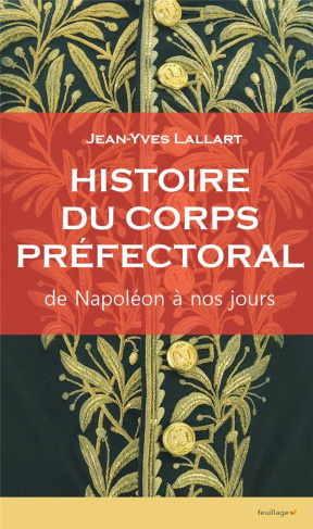 Lallart_Jean-Yves-Histoire_du_corps_pr_fectoral._De_Napol_on_nos_jours-9782373970579_0
