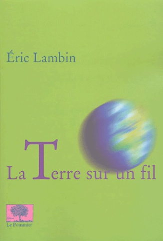 Lambin_Eric-La_terre_sur_un_fil-9782746501980_0