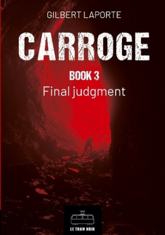 Laporte_Gilbert-Carroge_book_3._Final_judgment-9782390454915_0