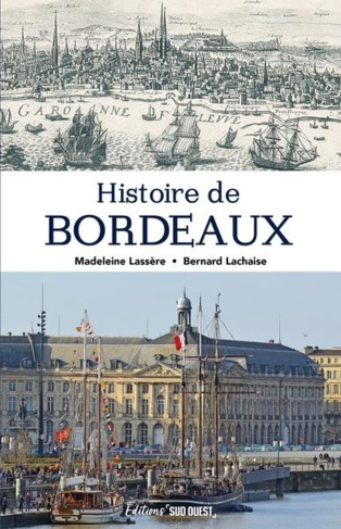 Lass_re_Madeleine_Lachaise_Bernard_Pr_v_t_Phil-Histoire_de_Bordeaux._5e_dition_revue_et_augment_e-9782817712307_0