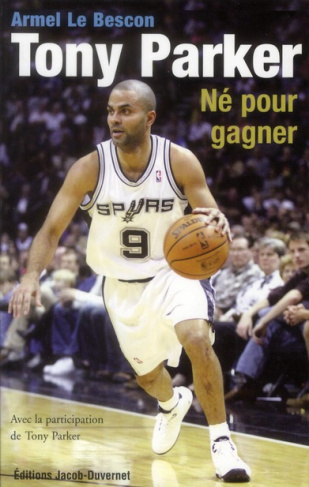 Le_Bescon_Armel_Parker_Tony-Tony_Parker._N_pour_gagner-9782847244137_0
