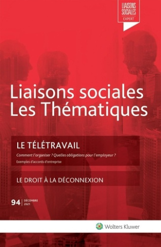 Lefran_ois_Florence_Limou_Sandra_Nassiri_Amini-Liaisons_sociales_Les_Th_matiques_N_94_d_cembre_2021_Le_t_l_travail._Le_droit_la_d_connexion-9782371482104_0