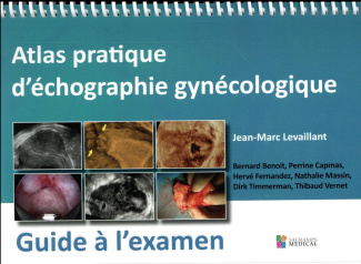 Levaillant_Jean-Marc_Beno_t_Bernard_Capmas_Per-Atlas_pratique_d_chographie_gyn_cologique._Guide_l_examen-9791030301380_0
